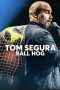 Nonton Tom Segura: Ball Hog (2020) Subtitle Indonesia