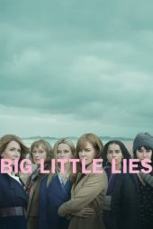 Nonton Big Little Lies Season 2 (2019) Subtitle Indonesia
