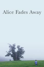 Nonton Alice Fades Away (2021) Subtitle Indonesia