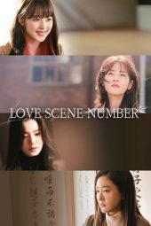 Nonton Love Scene Number (2021) Subtitle Indonesia