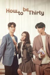 Nonton How to be Thirty (2021) Subtitle Indonesia