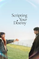 Nonton Write Your Destiny (2021) Subtitle Indonesia