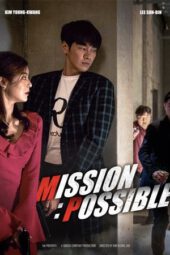 Nonton Mission Possible (2021) Subtitle Indonesia