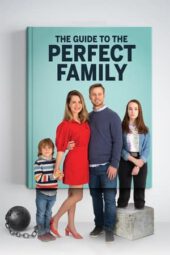 Nonton Le Guide de la famille parfaite (2021) Subtitle Indonesia