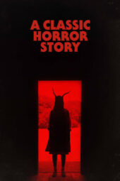 Nonton A Classic Horror Story (2021) Subtitle Indonesia