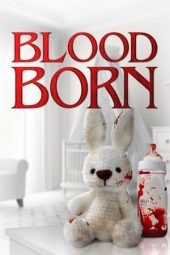 Nonton Blood Born (2021) Subtitle Indonesia