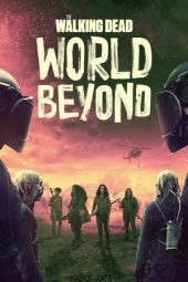 Nonton The Walking Dead World Beyond Season 2 (2021) Subtitle Indonesia